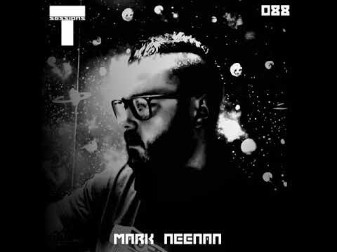 T SESSIONS 088 - MARK NEENAN