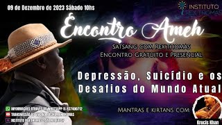 Encontro AMEH - Satsang com Rex Thomas. Especial fim de ano