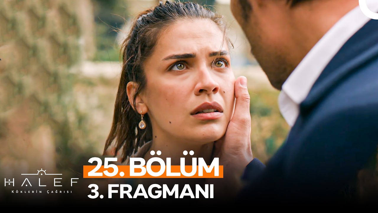 Halef: Köklerin Çağrısı 25.Bölüm 3.Fragmanı