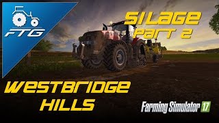 FS17 (PS4)  | WESTBRIDGE HILLS | MULTIPLAYER SILAGE HAUL PART 2