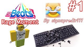 signupredir111 Rage Moment #1 (Roblox Robeats)