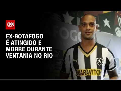 Ex-atacante do Botafogo é atingido e morre em ventania no Rio de Janeiro | LIVE CNN