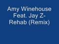 Amy Winehouse Feat. Jay Z- Rehab (remix)