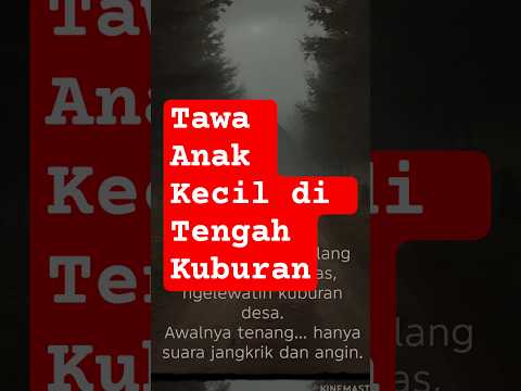 Tawa Anak Kecil di Tengah Kuburan #short #videoshort #viral #horrorstories #mitosantiguos