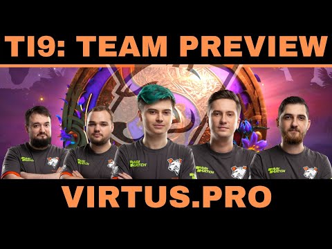 TI9 Preview - Virtus.pro The International 2019
