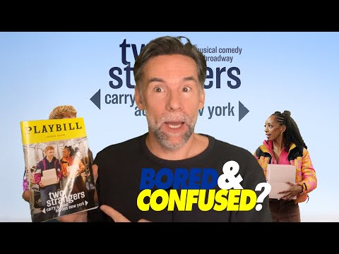 Broadway Review: TWO STRANGERS CARRY A CAKE ACROSS NEW YORK - Bored and Confused?