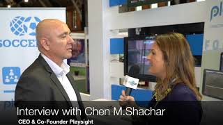 Interview with Chen M. Shachar, CEO & Co-Founder, Playsight