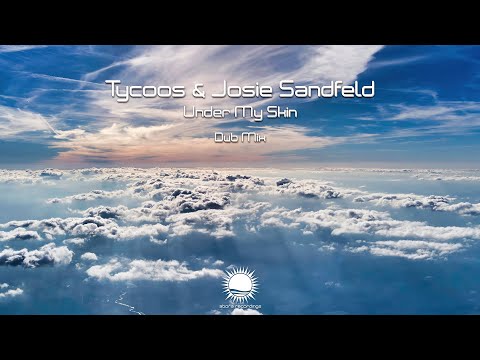 Tycoos & Josie Sandfeld - Under My Skin (Dub Mix)