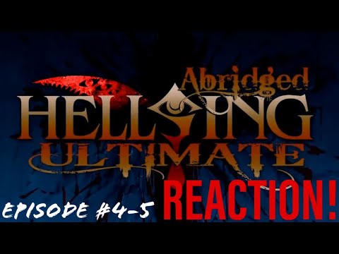 HELL ON LONDON!! Hellsing Ultimate Abridged Episode #4-5 Reaction!