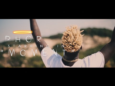 Phor - Moment (Official Video) Shot By @AZaeProduction