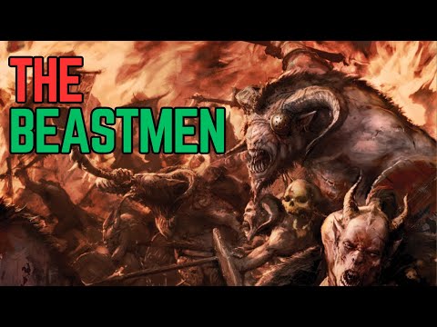 Who are the BEASTMEN? - Warhammer Fantasy Lore