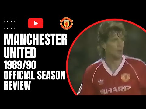 Manchester United | The Official 1989/90 Season Review