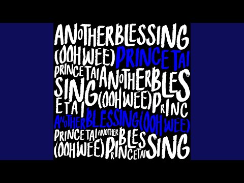 Another Blessing (Ooh Wee)