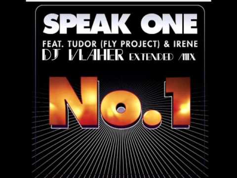 Speak One feat Tudor & Irene - No.1(Dj VLaHEr Extended Mix).