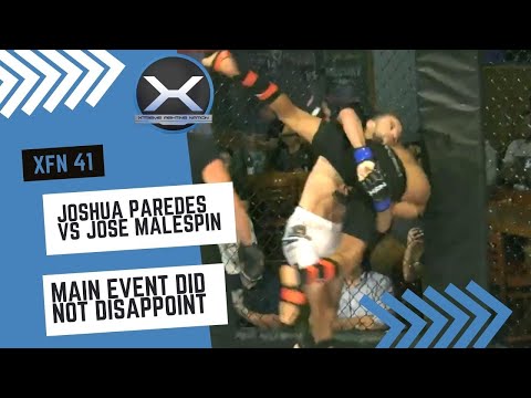 XFN 41  - Joshua Paredes vs Jose Malespin - Main Event