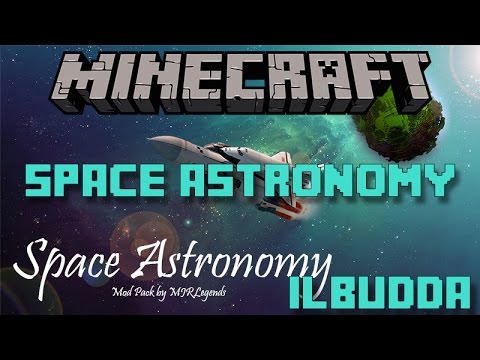 Andiamo nello spazio! - Space Astronomy E19 - Minecraft ITA