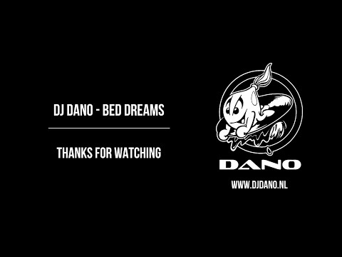 DJ Dano - Bed Dreams