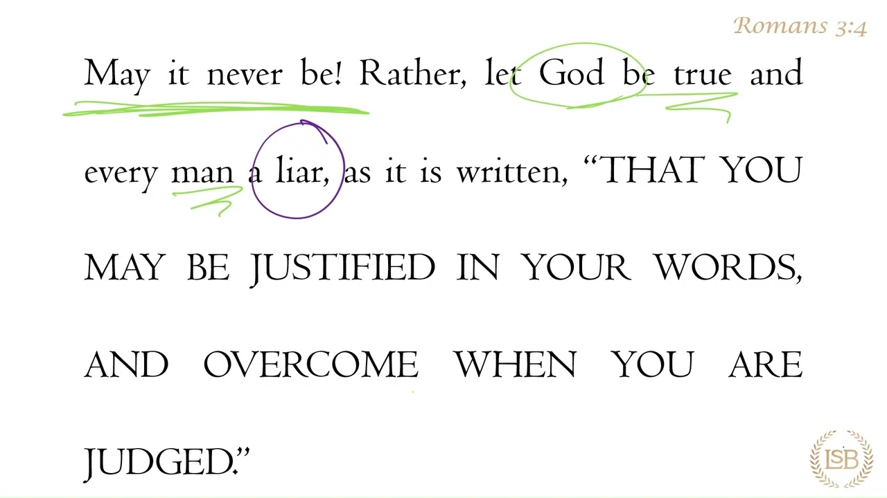 BTV: Romans 3:4c