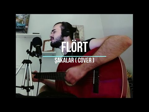 Flört - Şakalar (cover)