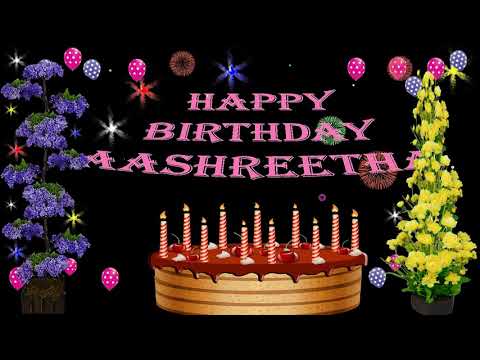 AASHREETHA HAPPY BIRTHDAY TO YOU