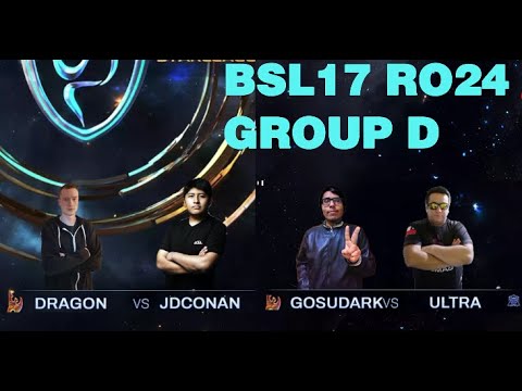 BSL17 ProLeague - Ro24 Group D - DragOn, JDConan, UltrA, Gosudark - StarCraft 1 Remastered