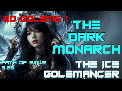 PoE 3.26 - The Ice Golemancer - 20 Golems ! +alt versions