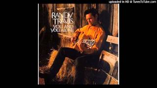 You And You Alone - Randy Travis - 05 - One Word Song