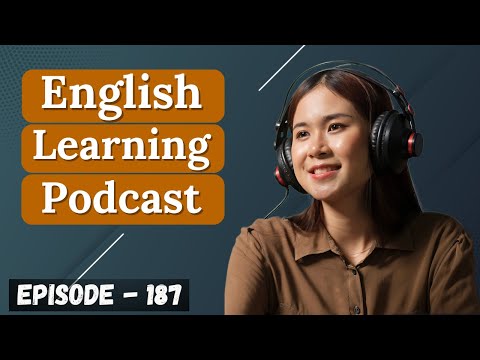 English Learning Podcast Conversation Episode 187 | Elementary | Easy English