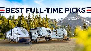 6 Full-Time RVs You’ll Actually Want to Live In | RV Buying Guide