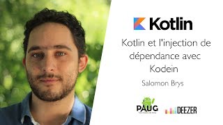 Kotlin et l&#39;injection de dépendance avec Kodein - Salomon Brys