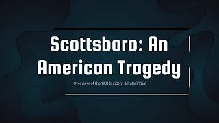 Scottsboro: An American Tragedy