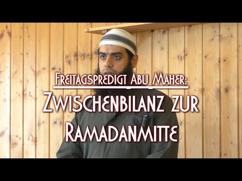 ZWISCHENBILANZ ZUR RAMADANMITTE mit Abu Maher am 03.07.2015 in Braunschweig