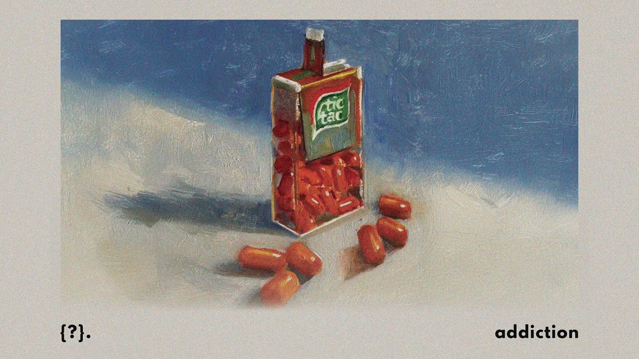 {?}. addiction