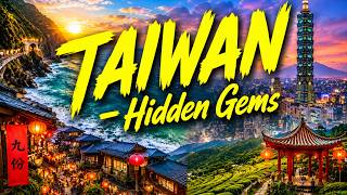 TAIWAN - Best Places to Visit in 2026-2027 | Travel Tips