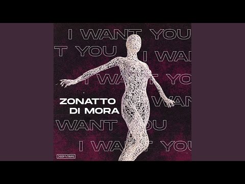 I Want You (Original Mix)