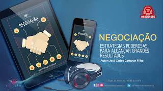 Audiobook - Estratégias poderosas para alcançar resultados em suas negociações