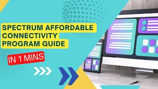 Spectrum Affordable Connectivity Program Guide