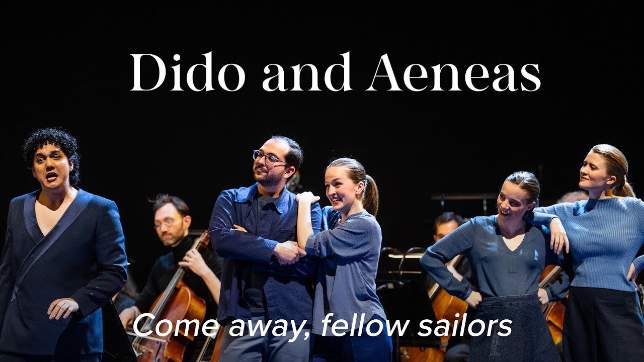 Come away, fellow sailors – DIDO AND AENEAS Purcell – Dutch National Opera