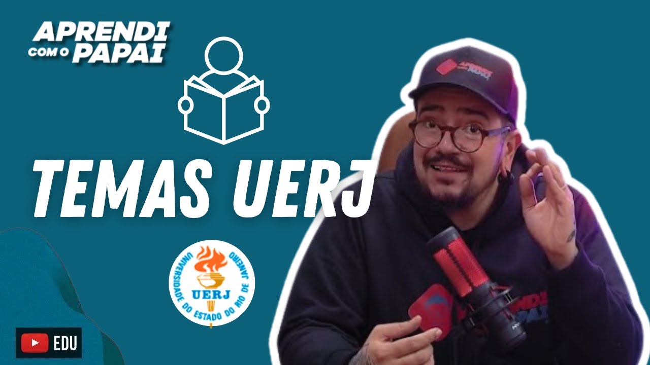 Possíveis temas para a prova da UERJ