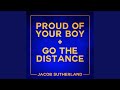 Proud Of Your Boy / Go The Distance