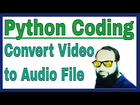 How To Convert Video To Audio Using Python Programming Python Tutorial