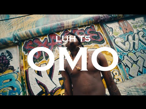 Luh T5 - O.M.O (Official Music Video)