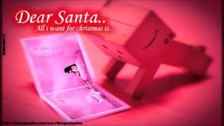 Dear Santa, All I want is - J.Randall