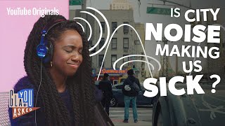 Is city noise making us sick?
