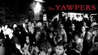 The Yawpers - 2012 Trailer