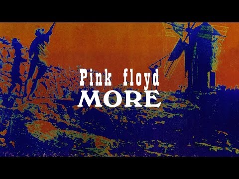 More (Full Album) - Pink Floyd - 2011 Remaster [1080p-HQ Sound]