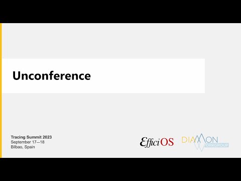 Tracing Summit 2023 - Unconference Day 1