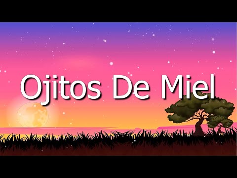 T3r Elemento - Ojitos de Miel (Letra/Lyrics)  [ 1 HOUR ]