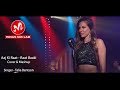 Aaj Ki Raat X Raat Baaki Cover Mashup Talia Bentson Indian Mix Lab Shahrukh Khan Songs