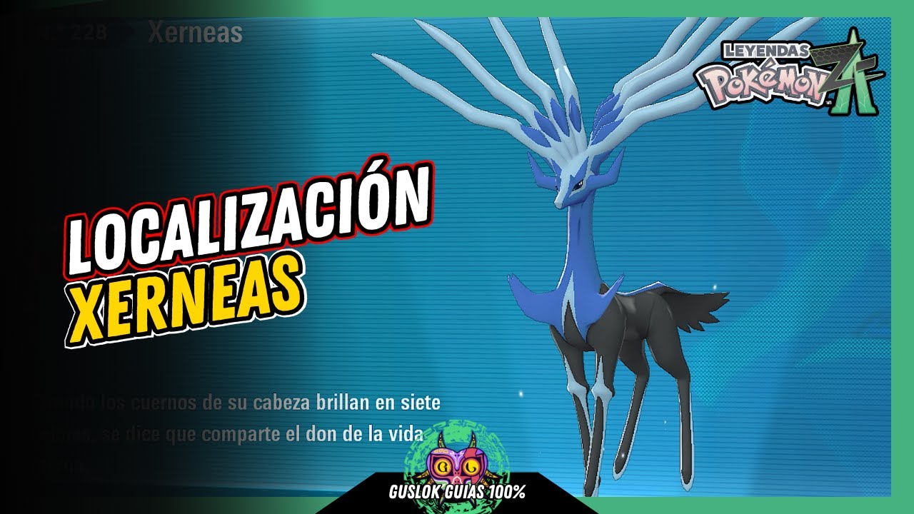 UBICACIÓN de XERNEAS | GUÍA 100% | 💯Leyendas Pokemon: Z-A🏆 UBICACIÓN de XERNEAS | GUÍA 100% | 💯Leyendas Pokemon: Z-A🏆